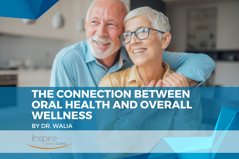 The Connection Between Oral Health and Overall Wellness
